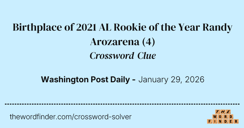 Birthplace of 2021 AL Rookie of the Year Randy Arozarena crossword clue image