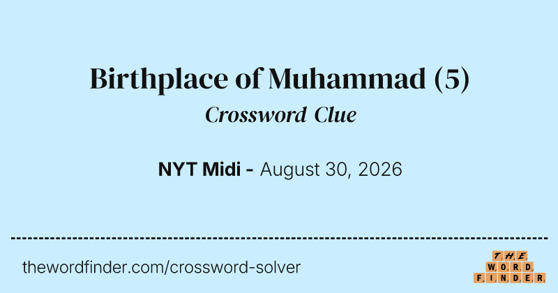 Birthplace of Muhammad crossword clue image