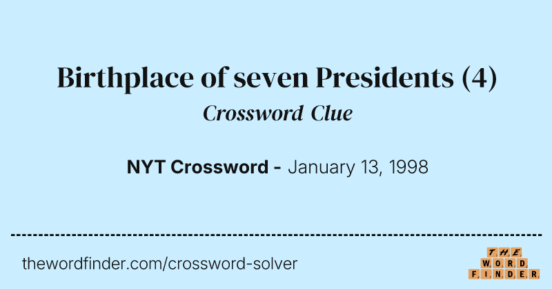 Birthplace of seven Presidents crossword clue image