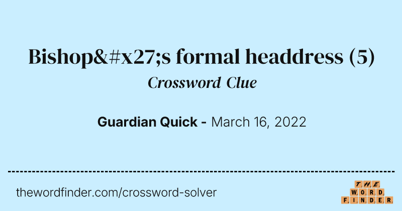 Bishop's formal headdress crossword clue image