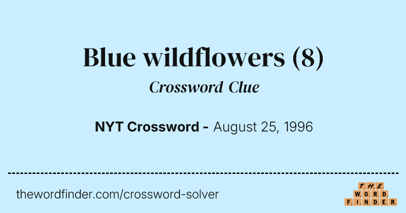 Blue wildflowers crossword clue image