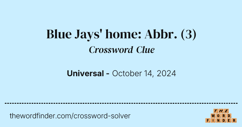 Blue Jays' home: Abbr. crossword clue image