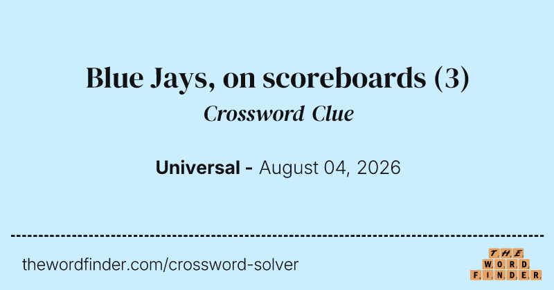 Blue Jays, on scoreboards crossword clue image