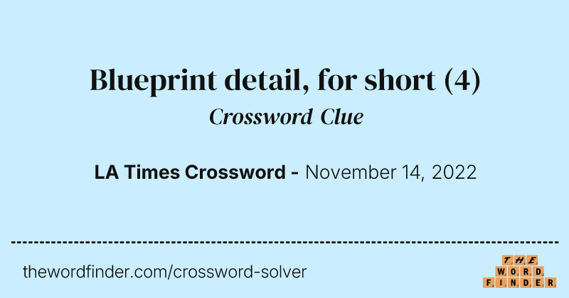 Blueprint detail, for short crossword clue image