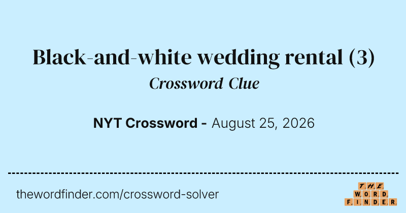 Black-and-white wedding rental crossword clue image