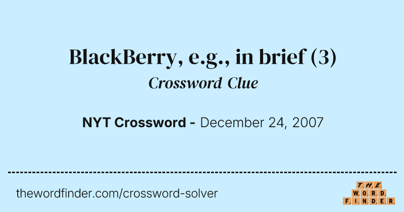 BlackBerry, e.g., in brief crossword clue image