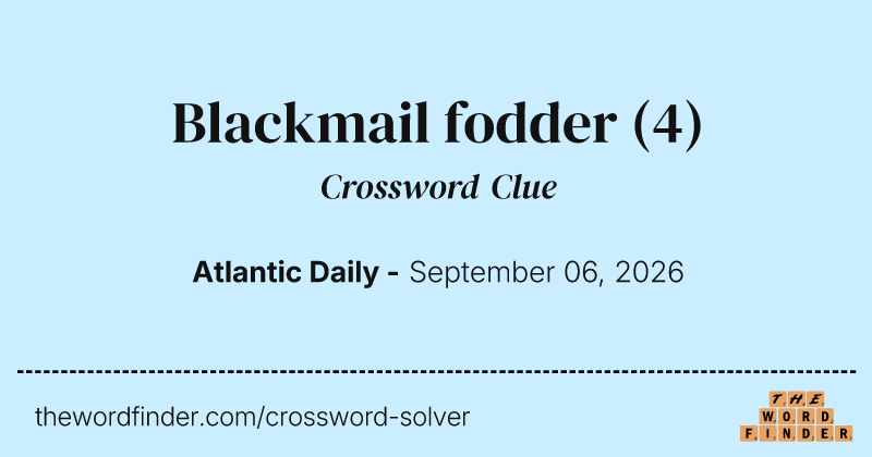 Blackmail fodder crossword clue image