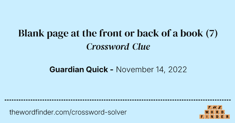Blank page at the front or back of a book crossword clue image
