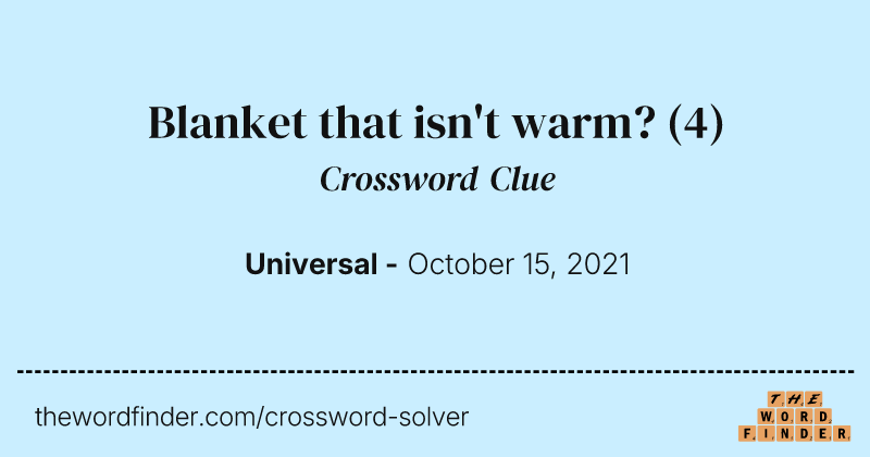 Blanket that isn't warm? crossword clue image