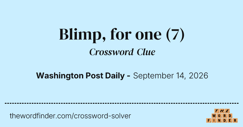 Blimp, for one crossword clue image