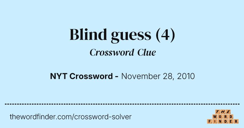 Blind guess crossword clue image