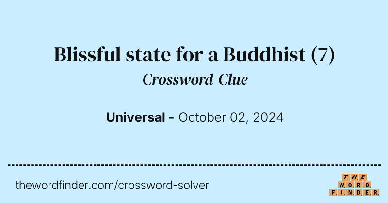 Blissful state for a Buddhist crossword clue image