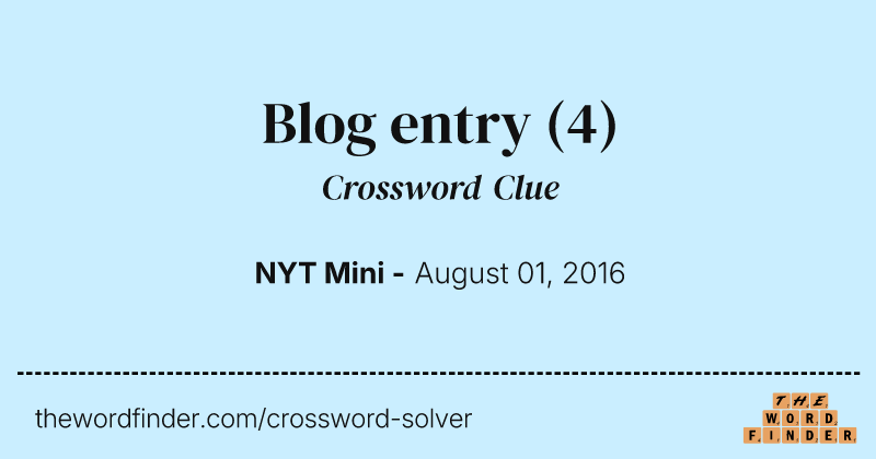 Blog entry crossword clue image