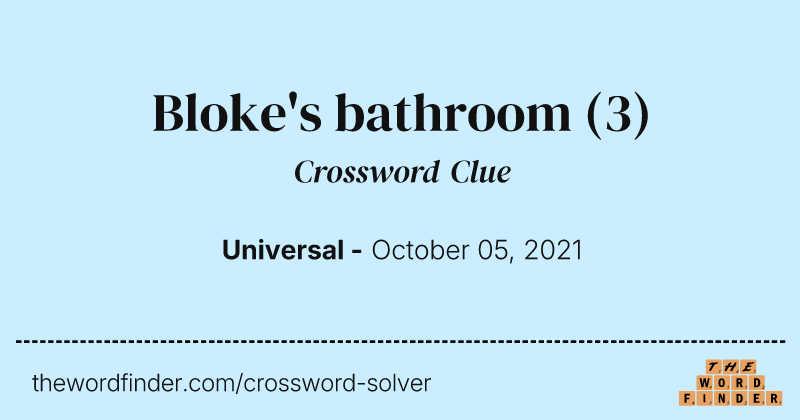 Bloke's bathroom crossword clue image
