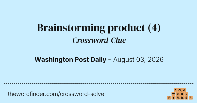 Brainstorming product crossword clue image