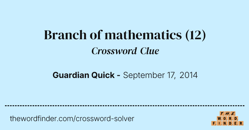 Branch of mathematics crossword clue image