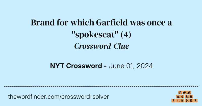 Brand for which Garfield was once a "spokescat" crossword clue image