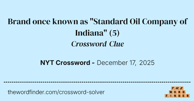 Brand once known as "Standard Oil Company of Indiana" crossword clue image