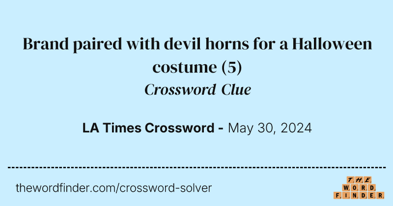 Brand paired with devil horns for a Halloween costume crossword clue image
