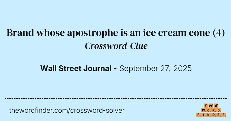 Brand whose apostrophe is an ice cream cone crossword clue image