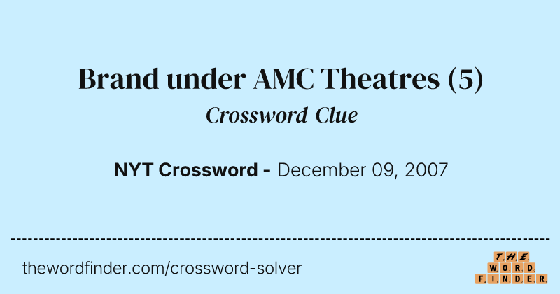 Brand under AMC Theatres crossword clue image
