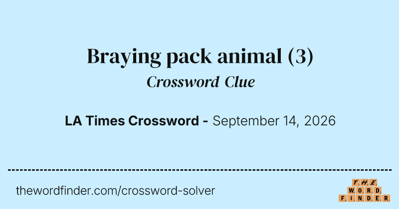 Braying pack animal crossword clue image