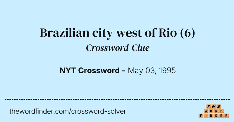 Brazilian city west of Rio crossword clue image