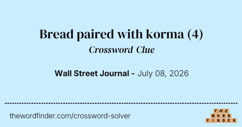 Bread paired with korma crossword clue image