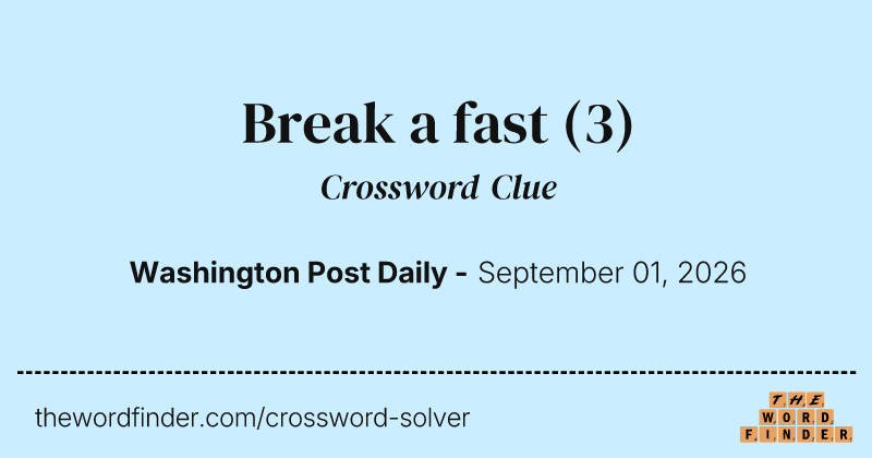 Break a fast crossword clue image