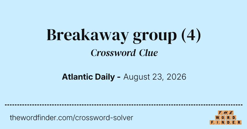 Breakaway group crossword clue image