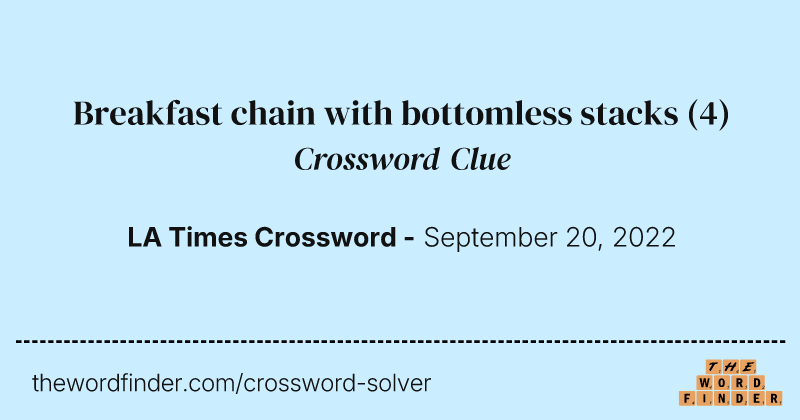 Breakfast chain with bottomless stacks crossword clue image