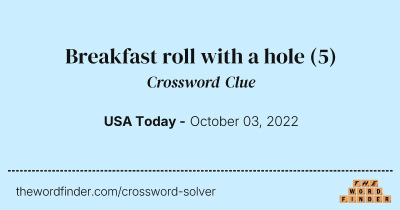 Breakfast roll with a hole crossword clue image