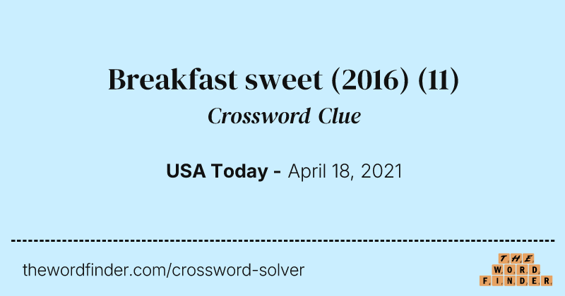 Breakfast sweet (2016) crossword clue image
