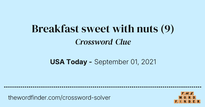 Breakfast sweet with nuts crossword clue image