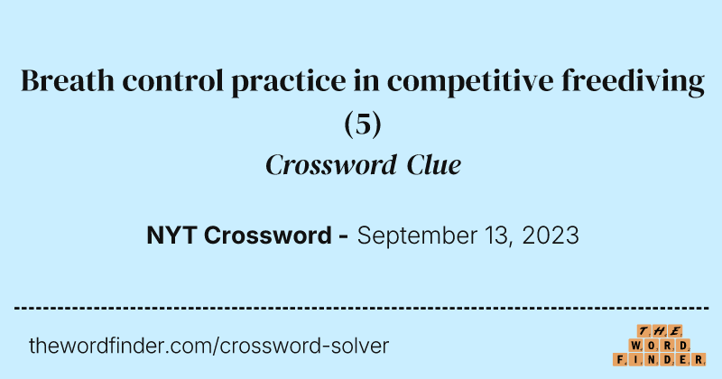 Breath control practice in competitive freediving crossword clue image