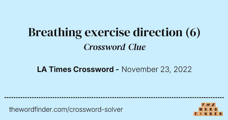 Breathing exercise direction crossword clue image