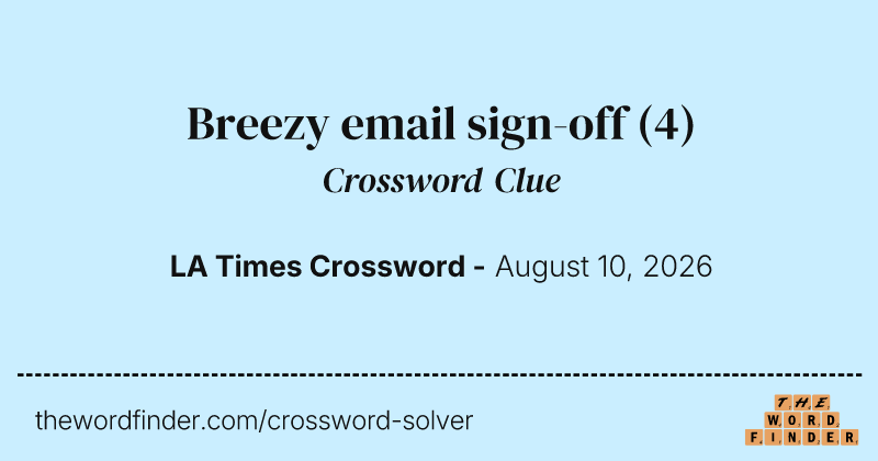 Breezy email sign-off crossword clue image