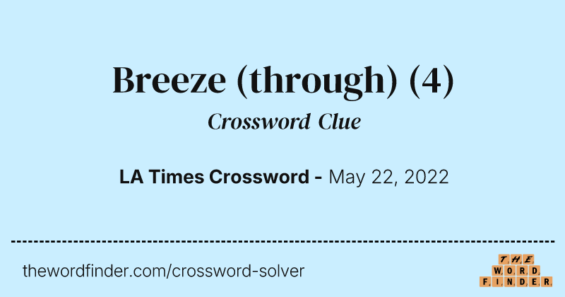 Breeze (through) crossword clue image