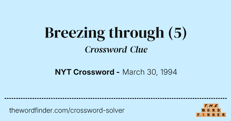 Breezing through crossword clue image