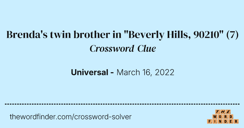 Brenda's twin brother in "Beverly Hills, 90210" crossword clue image