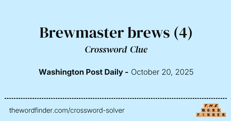 Brewmaster brews crossword clue image