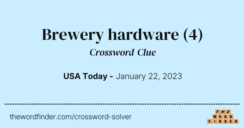 Brewery hardware crossword clue image