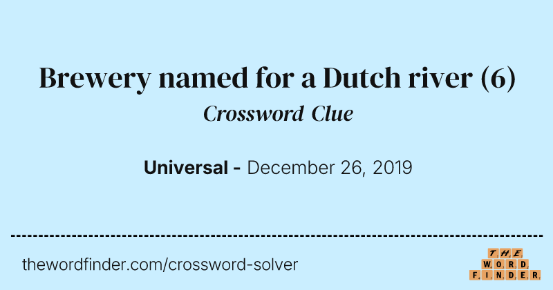 Brewery named for a Dutch river crossword clue image