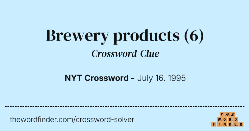 Brewery products crossword clue image