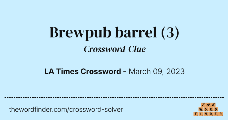 Brewpub barrel crossword clue image