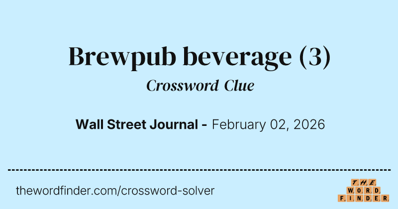 Brewpub beverage crossword clue image
