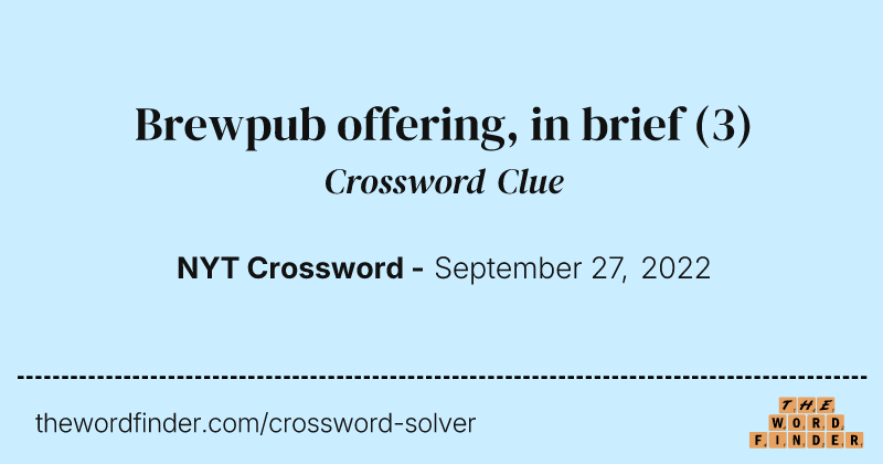 Brewpub offering, in brief crossword clue image