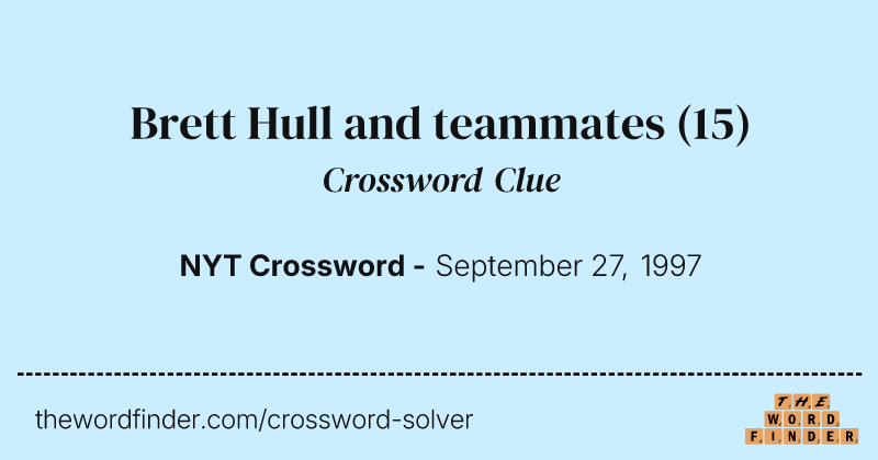 Brett Hull and teammates crossword clue image
