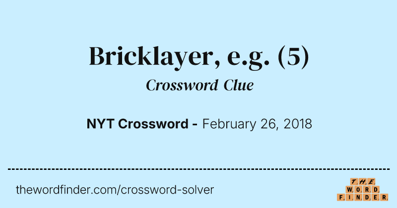 Bricklayer, e.g. crossword clue image