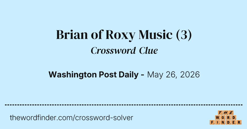 Brian of Roxy Music crossword clue image